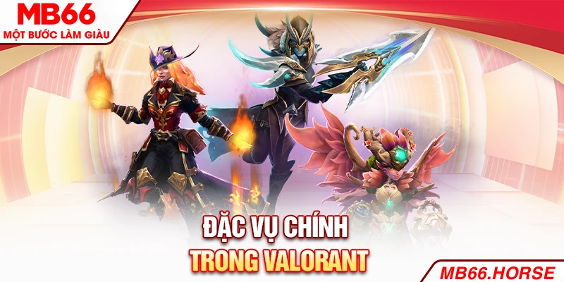 Đặc vụ chính trong Valorant