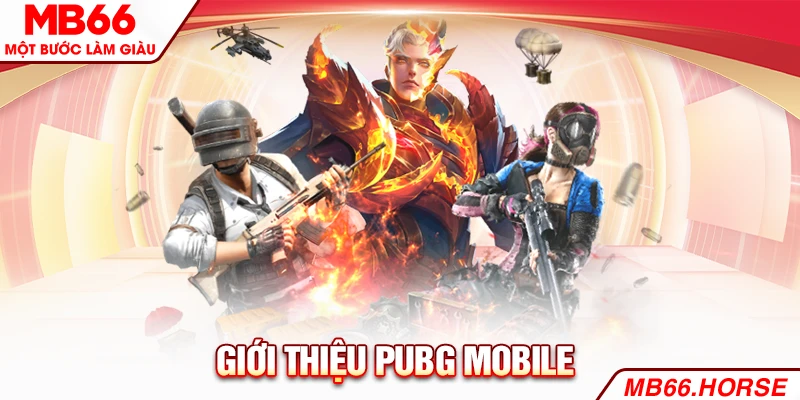 Giới thiệu PUBG Mobile