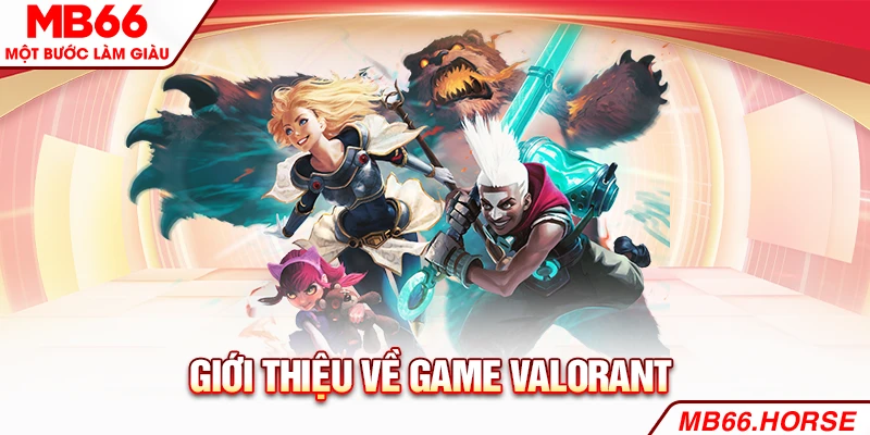 Giới thiệu về game Valorant